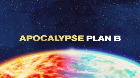 Apocalypse Plan B (2023) - Episode 6 poster and promotional image