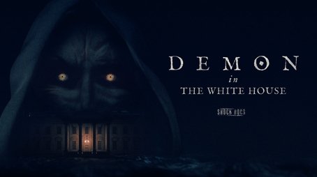 Demon in the White House (2021) - Episode 7 poster and promotional image