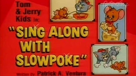 Sing Along with Slowpoke (1992) - Episode 46 poster and promotional image