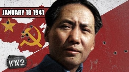 Week 073 - Mao Against Everyone - China at War and Civil War - WW2 - January 18, 1941 (2020) - Episode 3 poster and promotional image