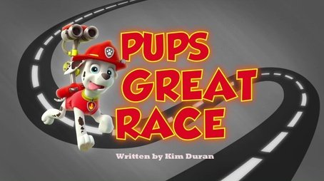Pups Great Race (2014) - Episode 42 poster and promotional image