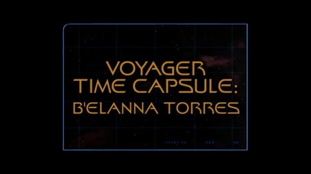 Voyager Time Capsule: B'Elanna Torres (Season 5) (2004) - Episode 55 poster and promotional image
