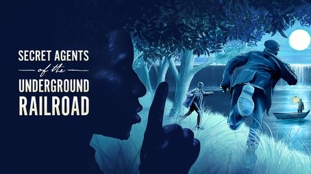 Secret Agents Of The Underground Railroad (2023) - Episode 4 poster and promotional image