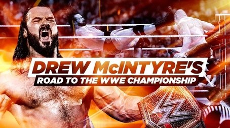 Drew McIntyre’s Road to the WWE Championship (2020) - Episode 40 poster and promotional image