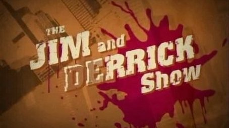 Jim and Derrick (2008) - Episode 6 poster and promotional image