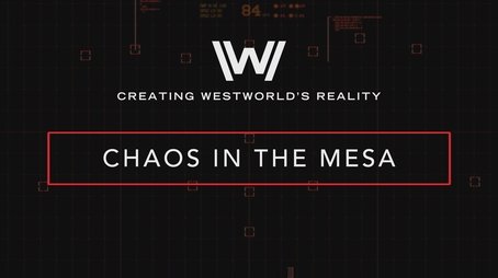 Creating Westworld's Reality: Chaos In The Mesa (2018) - Episode 22 poster and promotional image