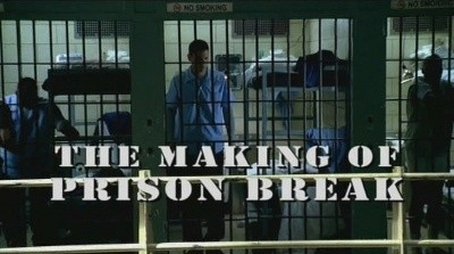 The Making of Prison Break (2006) - Episode 2 poster and promotional image