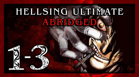 Hellsing Ultimate Abridged Sezona 1