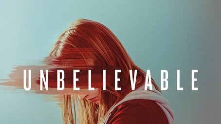 Unbelievable (2019) poster