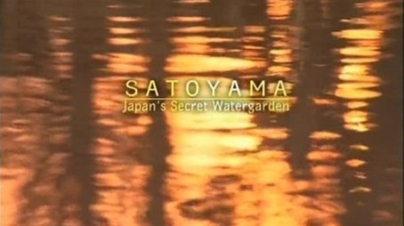 Satoyama: Japan's Secret Water Garden (2006) - Episode 18 poster and promotional image