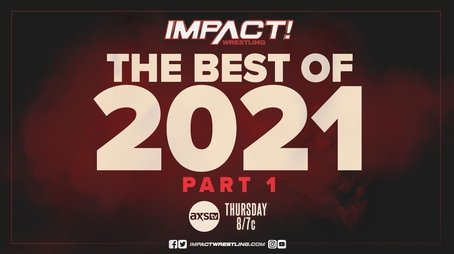IMPACT! #910 (Best of 2021 Part 1) (2021) - Episode 51 poster and promotional image