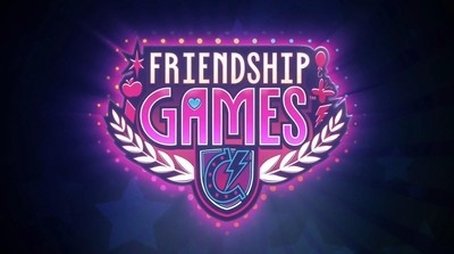 Equestria Girls 3: The Friendship Games