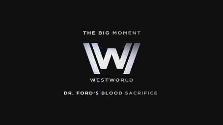 The Big Moment: Dr. Ford's Blood Sacrifice (2017) - Episode 10 poster and promotional image