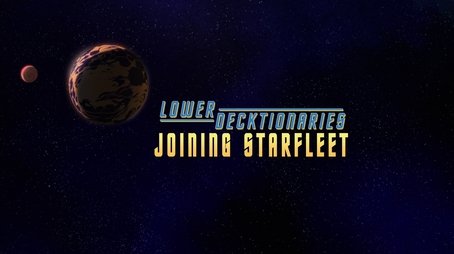 Lower Decktionaries - Joining Starfleet (2021) - Episode 5 poster and promotional image