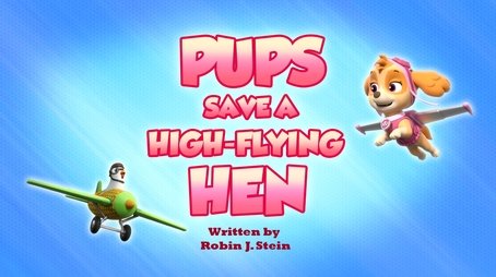 Pups Save a High-Flying Hen (2023) - Episode 5 poster and promotional image