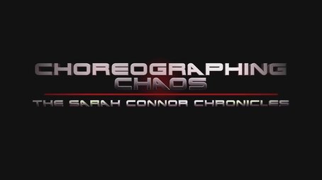 Choreographing Chaos: The Sarah Connor Chronicles (2011) - Episode 21 poster and promotional image