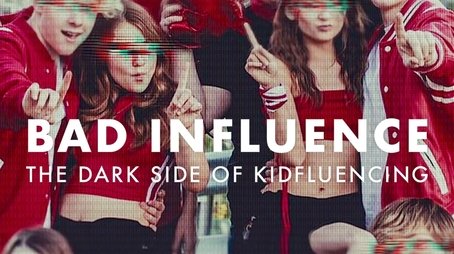 Bad Influence: The Dark Side of Kidfluencing