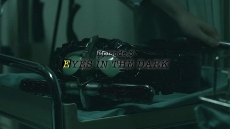 EYES IN THE DARK (2016) - Episode 5 poster and promotional image