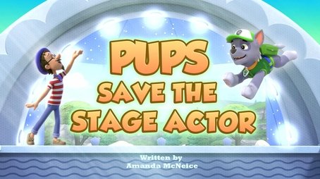 Pups Save the Stage Actor (2024) - Episode 24 poster and promotional image