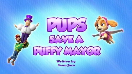 Pups Save a Puffy Mayor (2023) - Episode 31 poster and promotional image