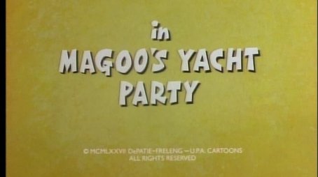 Magoo's Yacht Party (1977) - Episode 18 poster and promotional image