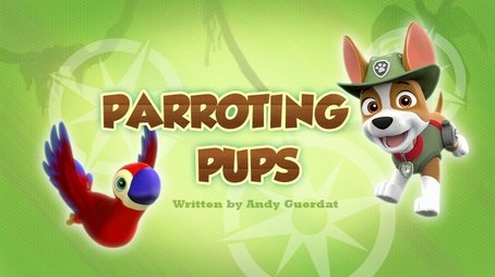 Parroting Pups (2016) - Episode 28 poster and promotional image