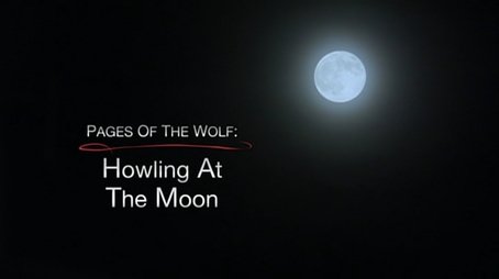 The Pages of the Wolf: Howling at the Moon (2011) - Episode 16 poster and promotional image