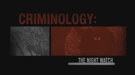 Criminology The Night Watch