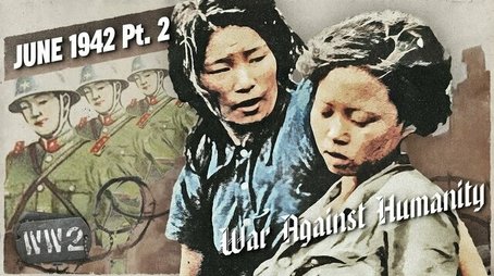 Japan's Institutionalization of Rape – June 1942, Pt. 2 (2021) - Episode 191 poster and promotional image