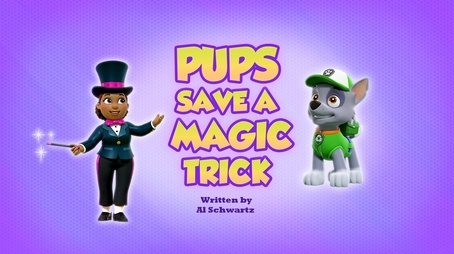 Pups Save a Magic Trick (2021) - Episode 41 poster and promotional image