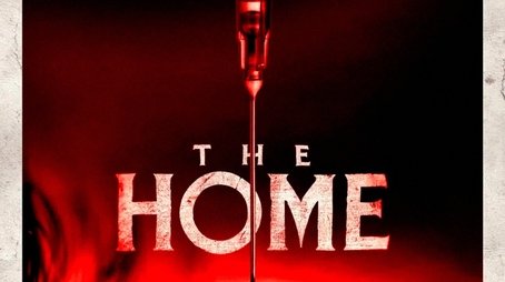 The Home (2025) movie poster - Click for spoilers and plot summary