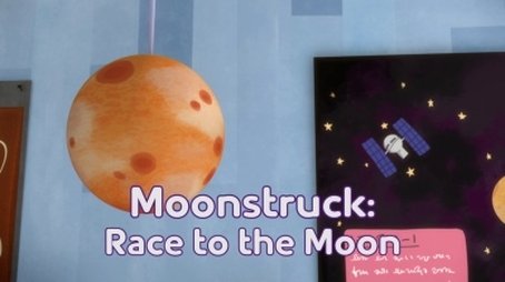 Moonstruck: Race to the Moon