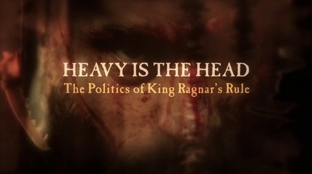 Heavy is the Head: The Politics of King Ragnor's Rule (2015) - Episode 9 poster and promotional image