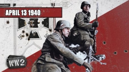Week 033 - The Invasion of Norway and Denmark - WW2 - April 13 1940 (2019) - Episode 15 poster and promotional image