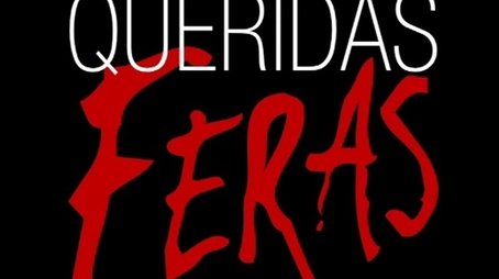 Queridas Feras (2003) poster