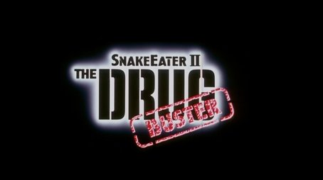 Snake Eater II: The Drug Buster (1989) (1992) - Episode 28 poster and promotional image