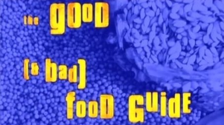 The Good and Bad Food Guide (None) - Episode 11 poster and promotional image