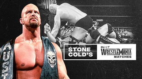 Stone Cold’s Best WrestleMania Matches (2020) - Episode 11 poster and promotional image