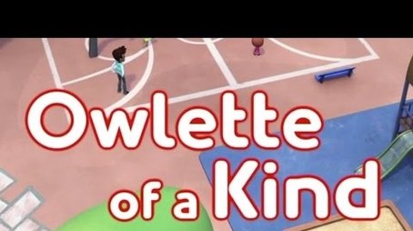Owlette of a Kind
