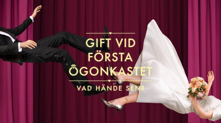 Gift vid första ögonkastet Сезон 0