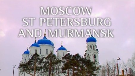 Russia: Moscow, St. Petersburg & Murmansk (1999) - Episode 11 poster and promotional image