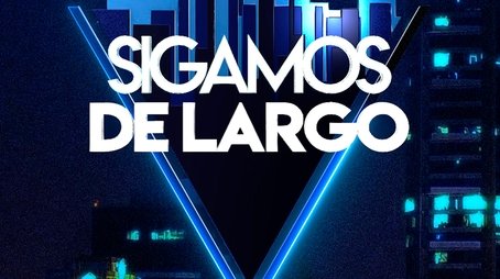 Sigamos de largo (2018) poster