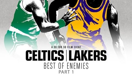 Celtics/Lakers: Best of Enemies - Part 1 (2017) - Episode 16 poster and promotional image