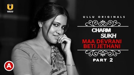 Maa Devrani Beti Jethani (Part 2) (2022) - Episode 37 poster and promotional image
