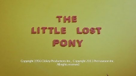 The Little Lost Pony (1956) - Episode 3 poster and promotional image