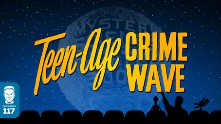 Teen-Age Crime Wave (1994) - Episode 22 poster and promotional image
