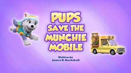 Pups Save the Munchie Mobile (2022) - Episode 24 poster and promotional image