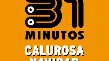 31 Minutos: Calurosa Navidad (2025) poster