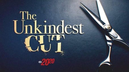 The Unkindest Cut (2024) - Episode 28 poster and promotional image