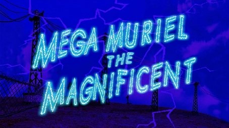 Mega Muriel the Magnificent (2001) - Episode 14 poster and promotional image
